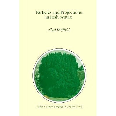 预订 Particles and Projections in Irish Syntax: 9780792336747