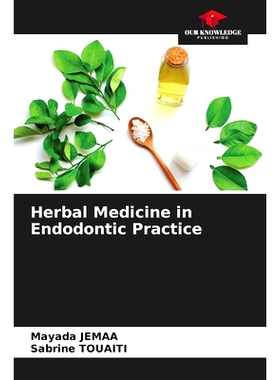 预订 Herbal Medicine in Endodontic Practice 牙髓治療中的草藥: 9786208266264