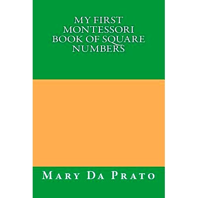 预订 My First Montessori Book of Square Numbers: 9781500425043
