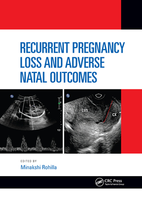 【预订】Recurrent Pregnancy Loss and Adverse Natal Outcomes 9781032173481