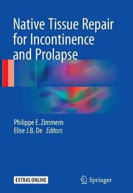 预订 Native Tissue Repair for Incontinence and Prolapse