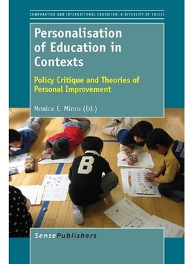 预订 Personalisation of Education in Contexts: Policy Critique and Theories of Personal Improvement 语境中的教育个性化：