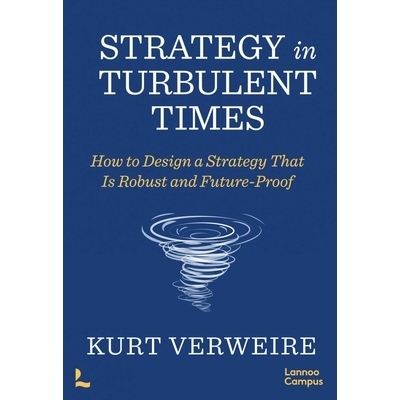 预订 Strategy in Turbulent Times: How to build & implement your organisations new strategies 动荡时期的战略: 97894014903