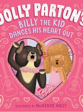 预订 Dolly Parton’s Billy the Kid Dances His Heart Out: 9780593755020