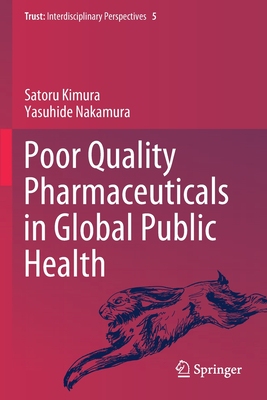 【预订】Poor Quality Pharmaceuticals in Global Public Health 9789811520914