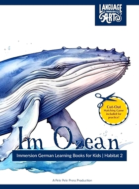 预订 Im Ozean: Immersion German Learning Books for Kids A Beautifully Illustrated Learning German Children’s Book - HAB