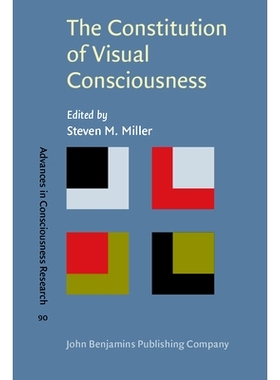 预订 The Constitution of Visual Consciousness. Lessons from Binocular Rivalry. 视觉意识法则：双眼竞争的教训: 97890272135