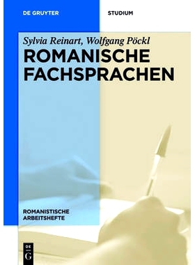 预订 Romanische Fachsprachen: Eine Einführung mit Perspektiven aus der Übersetzungswissenschaft 罗马帝国: 978311040040