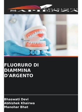 预订 Fluoruro Di Diammina d’Argento: 9786209211218