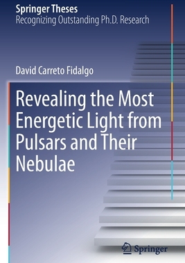 【预订】Revealing the Most Energetic Light from Pulsars and Their Nebulae