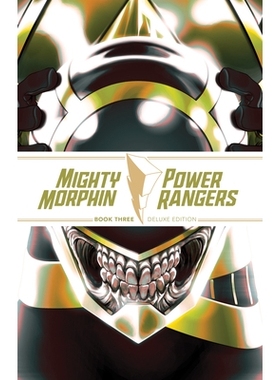 预订 Mighty Morphin / Power Rangers Book Three Deluxe Edition: 9781684151479