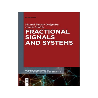[预订]Fractional Signals and Systems 9783110777161