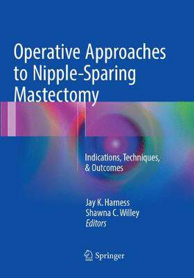 预订 Operative Approaches to Nipple-Sparing Mastectomy