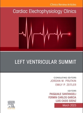 [预订]Left Ventricular Summit, An Issue of Cardiac Electrophysiology Clinics