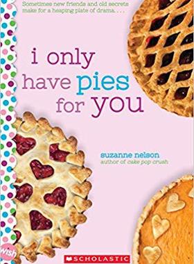 【预订】I Only Have Pies for You: A Wish Novel
