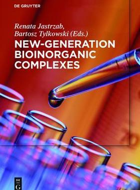 [预订]New-Generation Bioinorganic Complexes 9783110348804