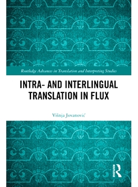 预订 Intra- and Interlingual Translation in Flux: 9781032419046