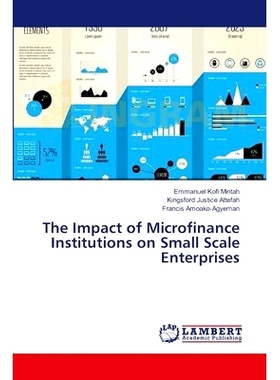 预订 The Impact of Microfinance Institutions on Small Scale Enterprises: 9783659554490