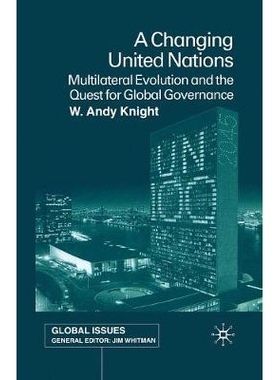 预订 A Changing United Nations: Multilateral Evolution and the Quest for Global Governance: 9781349421190