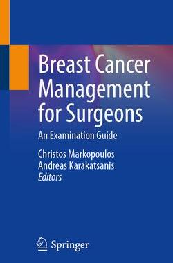 [预订]Breast Cancer Management for Surgeons 9783031377518