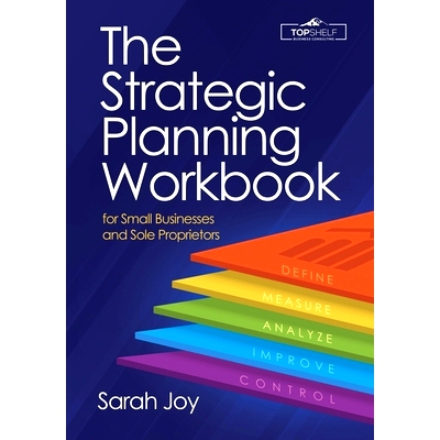 预订 The Strategic Planning Workbook for Small Businesses and Sole Proprietors: 9798985794274