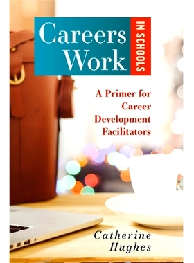 预订 Careers Work in Schools: A Primer for Career Development Facilitators: 9781922117953