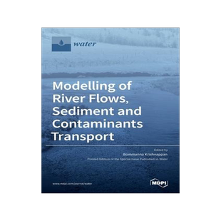 [预订]Modelling of River Flows, Sediment and Contaminants Transport 9783036535302