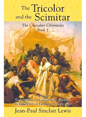 预订 The Tricolor and the Scimitar: 9781640279889
