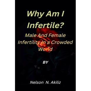 9798362614348 World Infertility Why Male Infertile? Crowded 预订 and Female