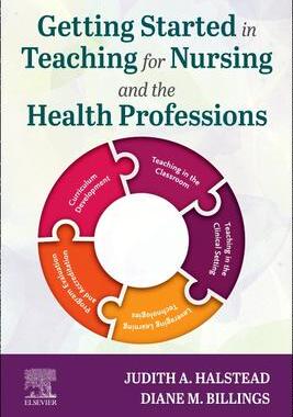 [预订]Getting Started in Teaching for Nursing and the Health Professions 9780323828987
