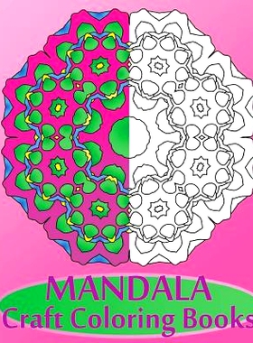 预订 Mandala Craft Coloring Books: Decorative Arts 50 Designs Drawing, Broader Imagination, Making Meditation, Inspire C