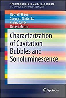 【预售】Characterization of Cavitation Bubbles and Sonoluminescence
