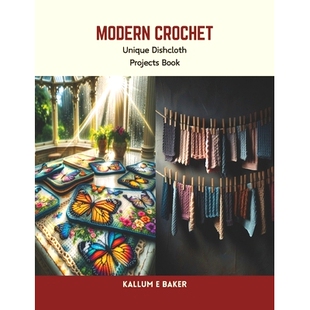 预订 Modern Crochet: Unique Dishcloth Projects Book: 9798876217080