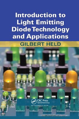 【预订】Introduction to Light Emitting Diode Technology and Applications
