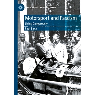 Fascism 9783030979690 Motorsport 生活 预订 赛车运动与法西斯主义：危险 Living and Dangerously
