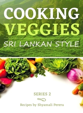预订 Cooking Veggies Sri Lankan Style: Sri Lankan Style