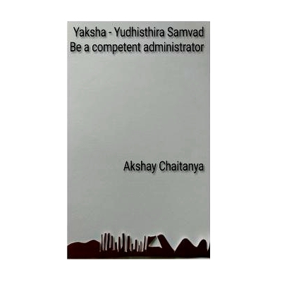 预订 Yaksha - Yudhisthira Samvad: Be a competent administrator: 9781541371002