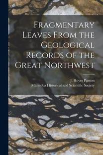 9781013785955 Geological Great Records microform 预订 Fragmentary Leaves From Northwest the