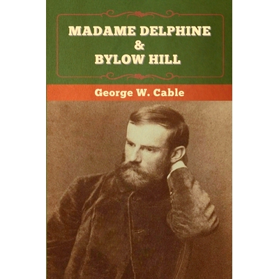 预订 Madame Delphine & Bylow Hill: 9781647993948
