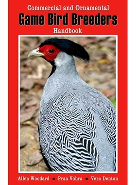 预订 Game Bird Breeders Handbook: Commercial and Ornamental: 9780888393111