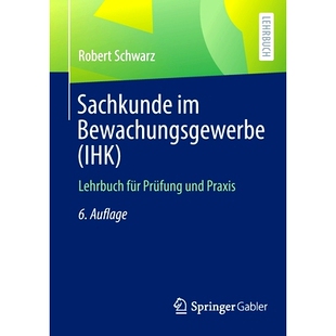für 9783658381417 Praxis und Prüfung Lehrbuch IHK Bewachungsgewerbe Sachkunde 预订