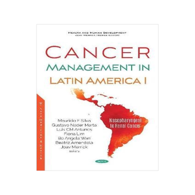 [预订]Cancer Management in Latin America I: Nasopharyngeal to Renal Cancer 9781536167337