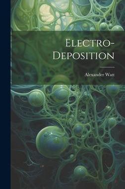[预订]Electro-Deposition 9781020293634