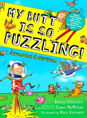 预订 My Butt Is So Puzzling!: Mazes, Word Games, Spot the Differences, Drawing Activities and More...: 9780486853215