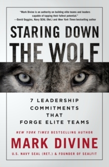 [预订]Staring Down the Wolf: 7 Leadership Commitments That Forge Elite Teams