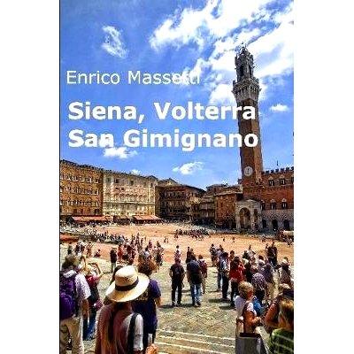 预订 Siena, Volterra, San Gimignano: 9781329517523