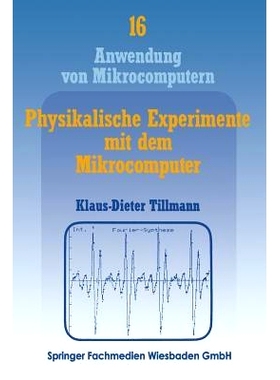 预订 Physikalische Experimente mit dem Mikrocomputer: „On-Line“-Messungen mit dem Apple II im Apple-Pascal-System: 978