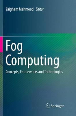 【预订】Fog Computing: Concepts, Frameworks and Technologies