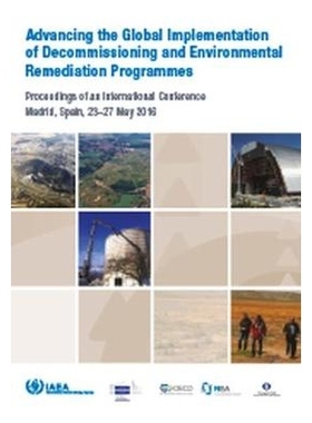预订 Advancing the Global Implementation of Decommissioning and Environmental Remediation Programmes 推进解除运作与环境