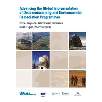 预订 Advancing the Global Implementation of Decommissioning and Environmental Remediation Programmes 推进解除运作与环境
